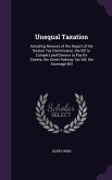 Unequal Taxation: Including Reviews of the Report of the Boston Tax Commission, the Bill to Compel Land-Owners to Pay for Streets, the S