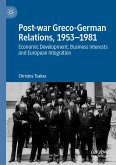 Post-war Greco-German Relations, 1953–1981 (eBook, PDF)