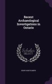 Recent Archaeological Investigations in Ontario