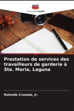 Prestation de services des travailleurs de garderie à Sta. Maria, Laguna - Cruzada, Jr., Rolando