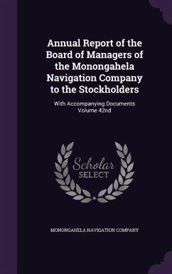 Annual Report of the Board of Managers of the Monongahela Navigation Company to the Stockholders