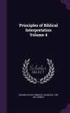 Principles of Biblical Interpretation Volume 4