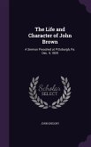 The Life and Character of John Brown