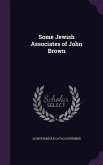 Some Jewish Associates of John Brown