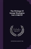 The Writings Of George Washigton Vol I 17481757