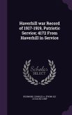 Haverhill war Record of 1917-1919, Patriotic Service; 4172 From Haverhill in Service