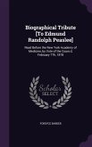 Biographical Tribute [To Edmund Randolph Peaslee]