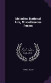 Melodies, National Airs, Miscellaneous Poems