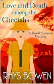 Love and Death among the Cheetahs (eBook, ePUB)
