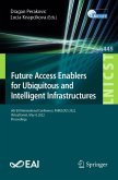 Future Access Enablers for Ubiquitous and Intelligent Infrastructures (eBook, PDF)