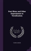 Poet Skies; and Other Experiments in Versification