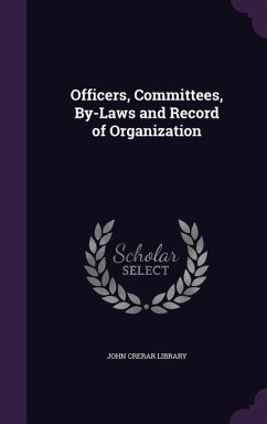 Cover Officers, Committees, By-Laws and Record of Organization