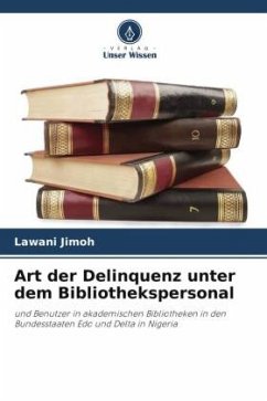 Art der Delinquenz unter dem Bibliothekspersonal - Jimoh, Lawani