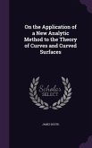 On the Application of a New Analytic Method to the Theory of Curves and Curved Surfaces