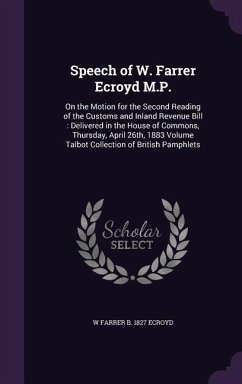 Speech of W. Farrer Ecroyd M.P. - Ecroyd, W Farrer B