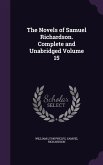 The Novels of Samuel Richardson. Complete and Unabridged Volume 15
