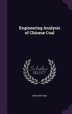 Engineering Analysis of Chinese Coal