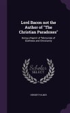 Lord Bacon not the Author of "The Christian Paradoxes"