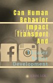 Can Human Behavior Impact Transport And