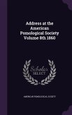 Address at the American Pomological Society Volume 8th 1860
