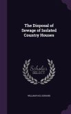 The Disposal of Sewage of Isolated Country Houses