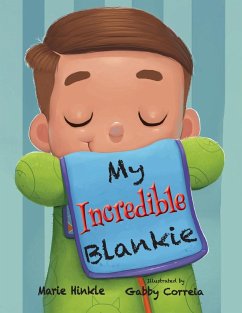 My Incredible Blankie - Hinkle, Marie