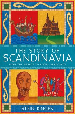 The Story of Scandinavia (eBook, ePUB) - Ringen, Stein