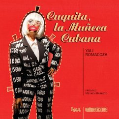 Cuquita, la Muñeca Cubana - Romagoza, Yali