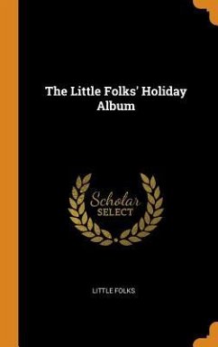 The Little Folks' Holiday Album - Folks, Little