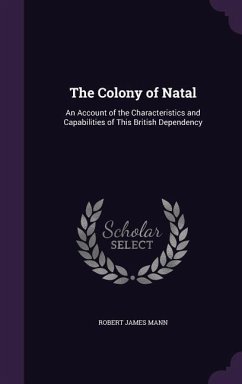 COLONY OF NATAL - Mann, Robert James