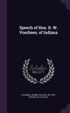 Speech of Hon. D. W. Voorhees, of Indiana