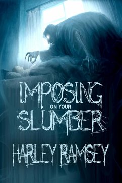 Imposing On Your Slumber - Ramsey, Harley