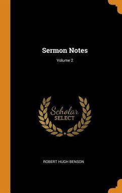 Sermon Notes; Volume 2 - Benson, Robert Hugh
