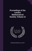 Proceedings of the London Mathematical Society, Volume 12