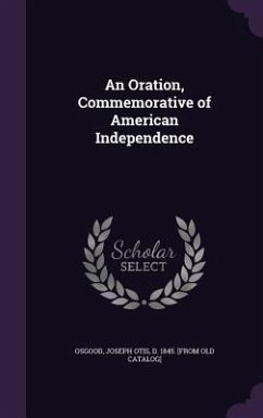 An Oration, Commemorative of American Independence