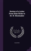 Review of a Letter From Elias Hicks to Dr. N. Shoemaker
