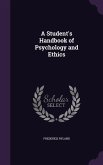 A Student's Handbook of Psychology and Ethics