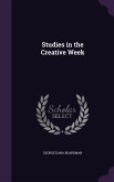Studies in the Creative Week