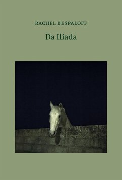 Da Ilíada (eBook, ePUB) - Bespaloff, Rachel