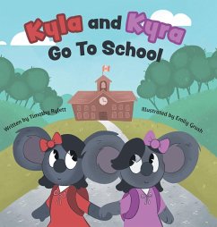 Kyla and Kyra Go To School