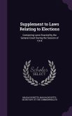 Supplement to Laws Relating to Elections