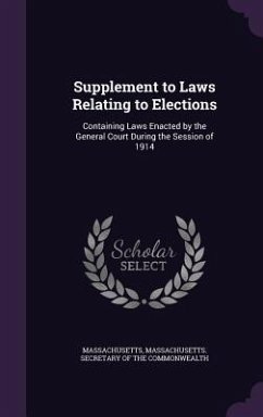 Supplement to Laws Relating to Elections - Massachusetts