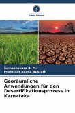 Georäumliche Anwendungen für den Desertifikationsprozess in Karnataka