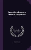 Recent Developments in Electro-Magnetism