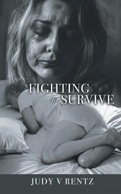 Fighting to Survive - Rentz, Judy V