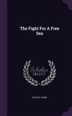 The Fight For A Free Sea