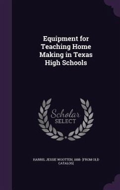 Equipment for Teaching Home Making in Texas High Schools