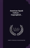 American Squab Culture ... Copyrighted ..