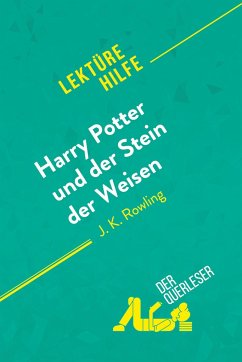 Harry Potter und der Stein der Weisen von J K. Rowling (Lektürehilfe) - Youri Panneel; Lucile Lhoste