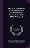 Heads of Families at the First Census of the United States Taken in the Year 1790 .. Volume 6